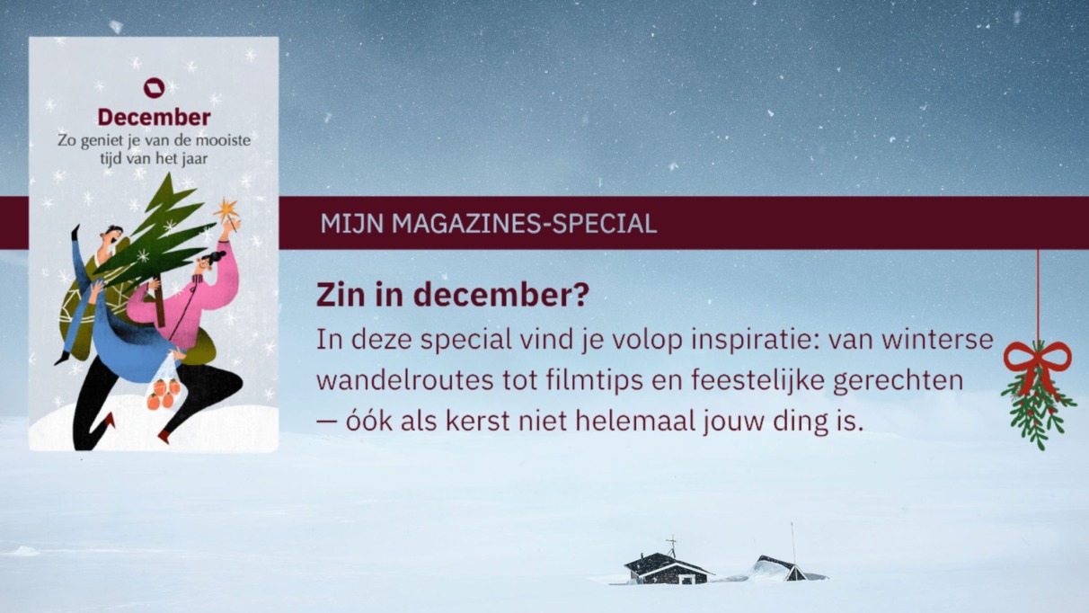 Lees nu gratis de Decembereditie van Mijn Magazines